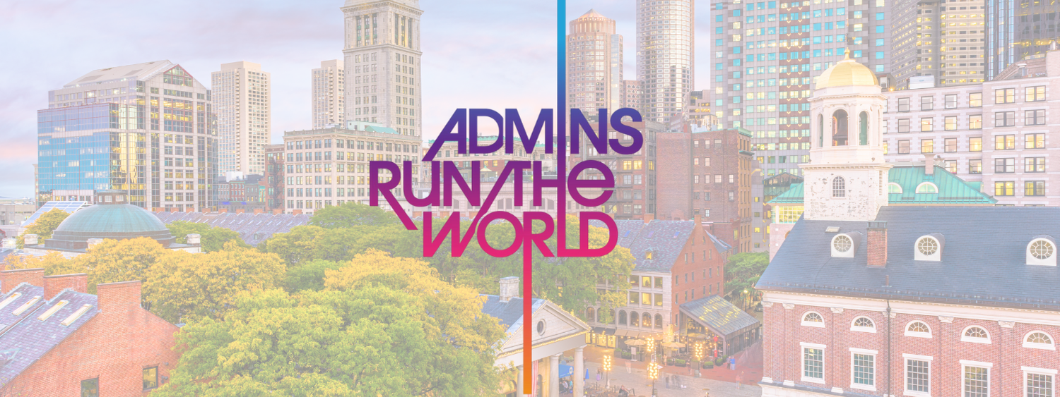 Admins Run the World Breakfast - Boston