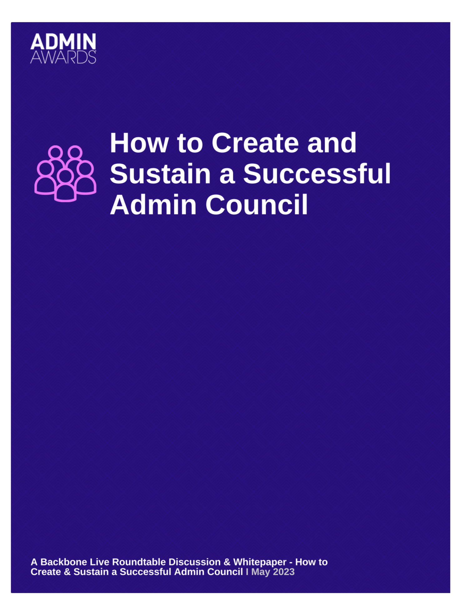 How to Create and Sustain a Successful Admin Council - Whitepaper